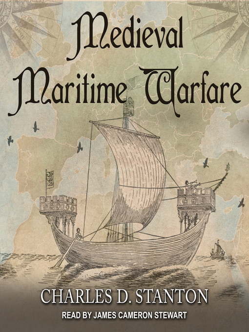Title details for Medieval Maritime Warfare by Charles D. Stanton - Wait list